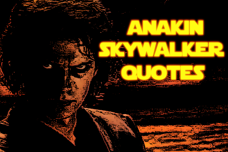anakin skywalker quotes