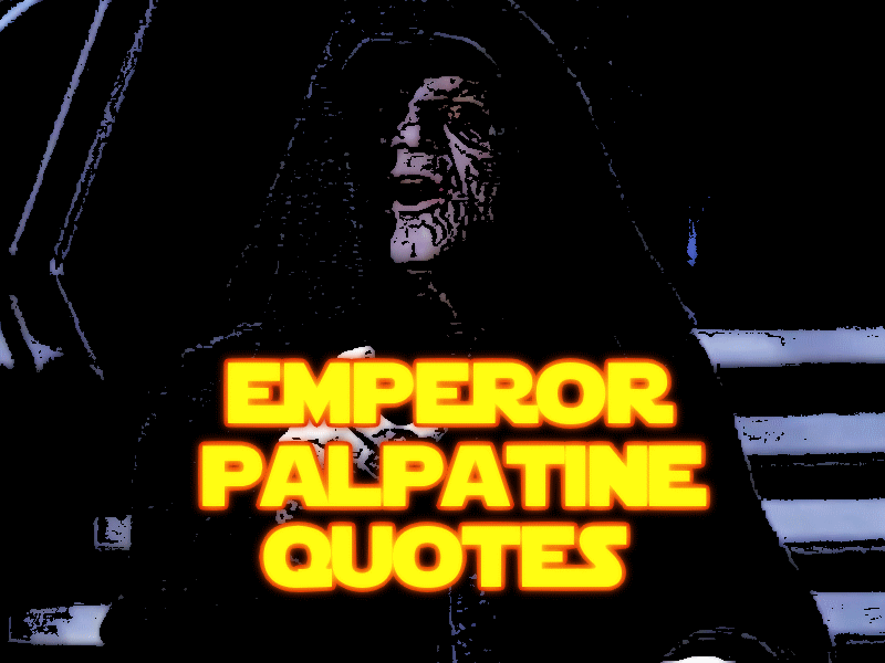 emperor palpatine quotes