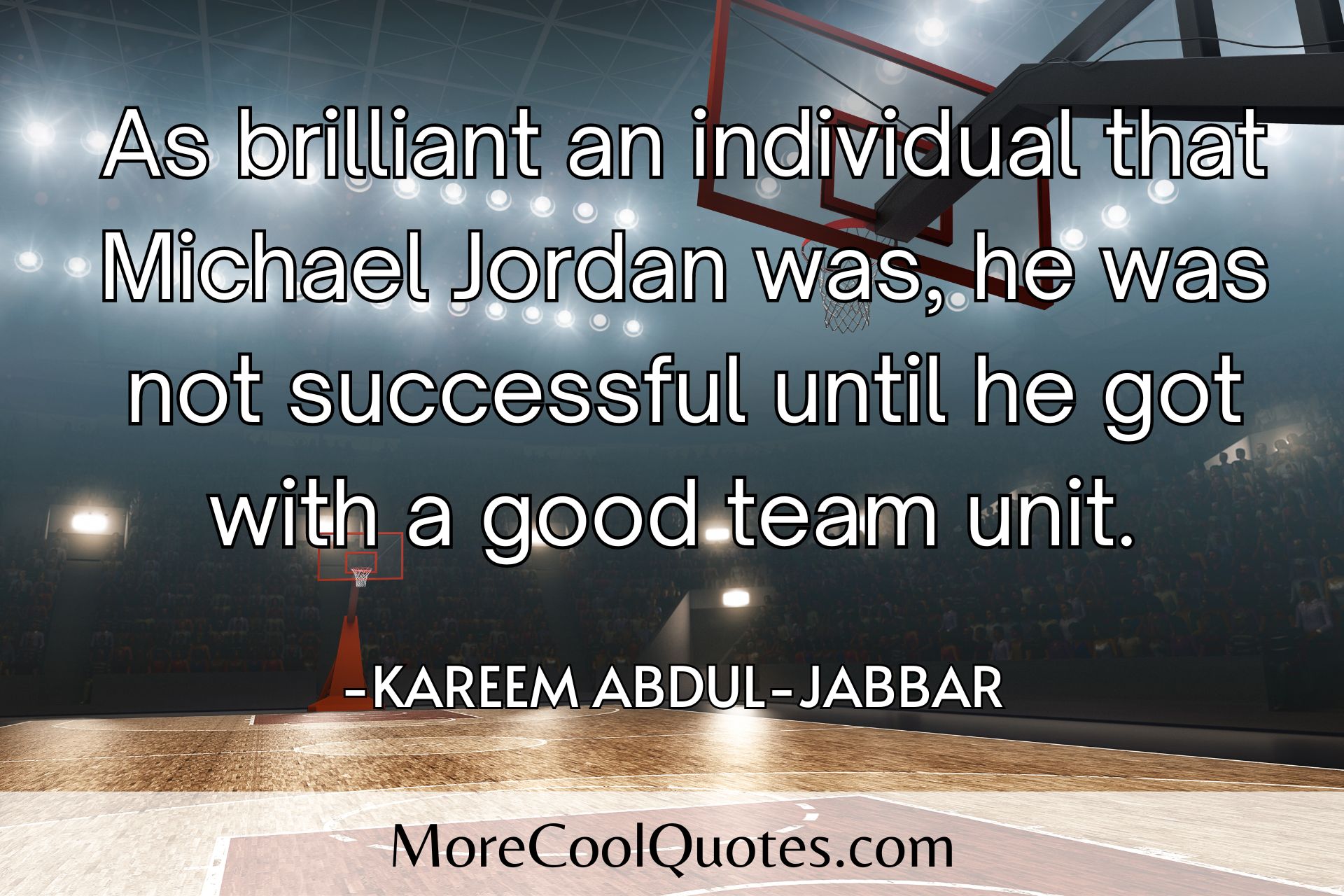 As brilliant an individual that Michael Jordan was - Kareem Abdul Jabbar quotes